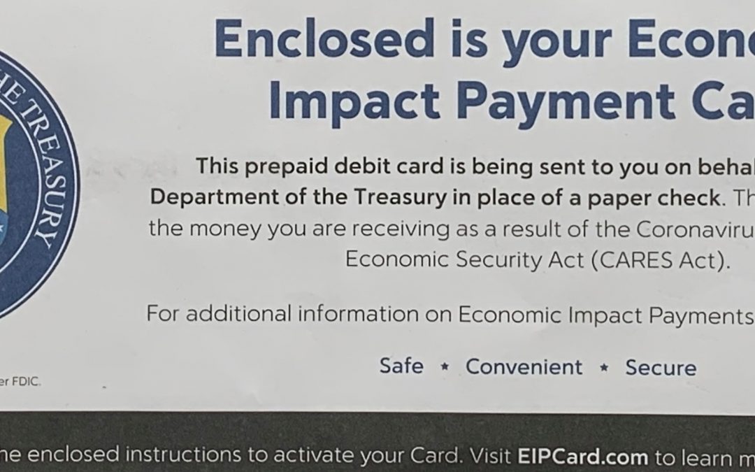 Economic Impact Payment Debit Cards: A Surprise, But Not a Scam